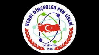 VEHBİ DİNÇERLER FEN LİSESİ