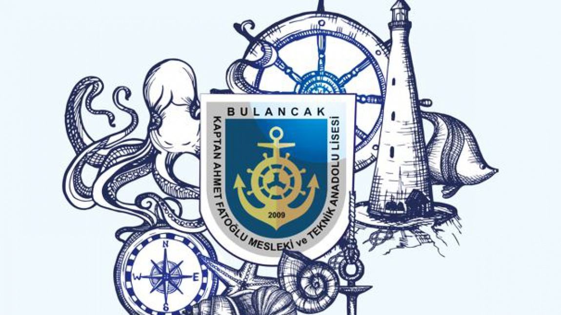 BULANCAK KAPTAN AHMET FATOĞLU MESLEKİ VE TEKNİK AN...
