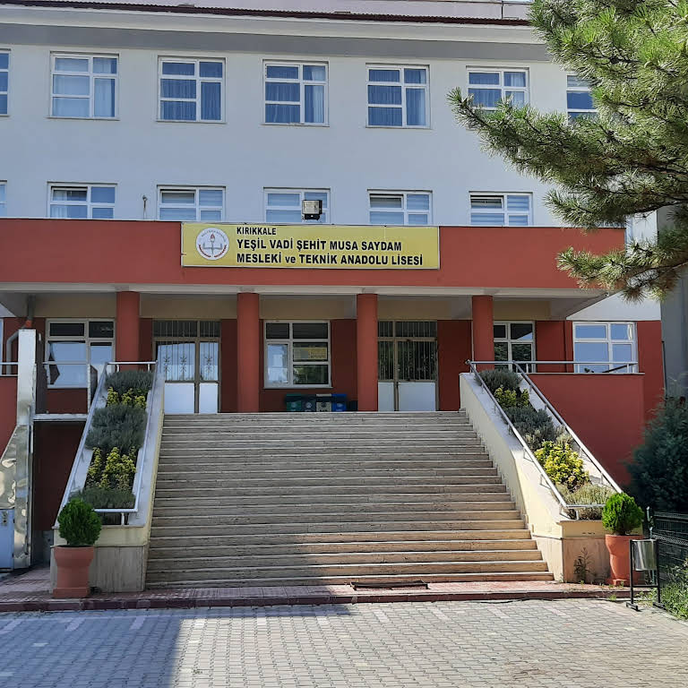 YEŞİL VADİ ŞEHİT MUSA SAYDAM MESLEKİ VE TEKNİK ANA...